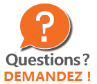 Vous avez des questions ? Demandez !