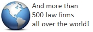 And more than 500 law firms all over the world!